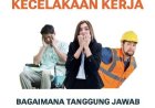 Manajemen Risiko dan Tanggung Jawab Perusahaan dalam Kecelakaan Kerja